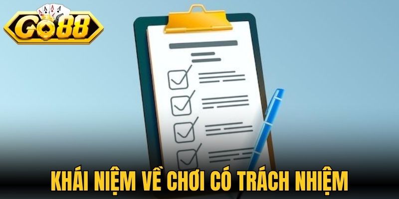 Khái niệm về hành động chơi có trách nhiệm