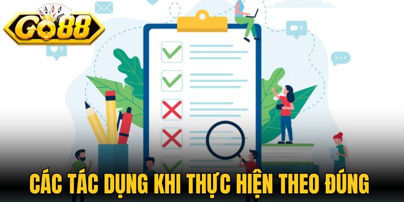 Các tác dụng khi thực hiện theo đúng quy định chính sách