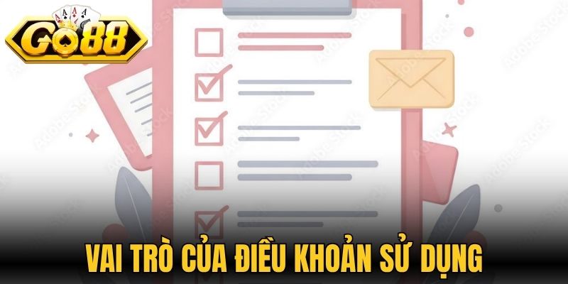 Vai trò của bộ chính sách điều khoản sử dụng