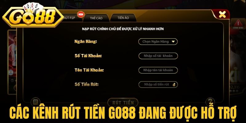Rút Tiền Go88 - Các Kênh Thanh Toán An Toàn Nhất 2026 1 Các kênh rút tiền Go88 đang được hỗ trợ hiện nay