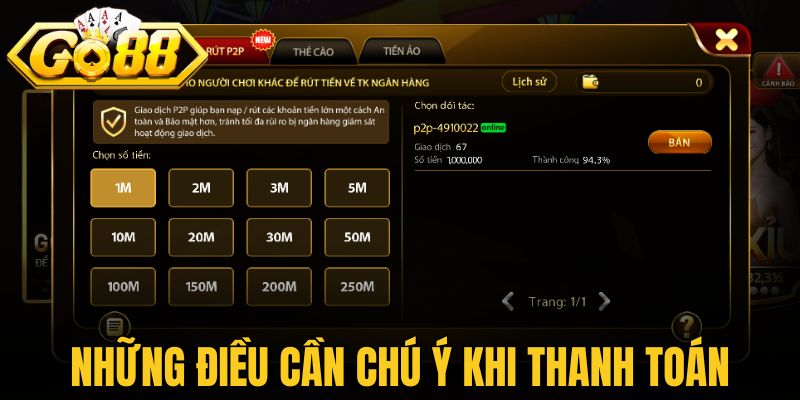 Rút Tiền Go88 - Các Kênh Thanh Toán An Toàn Nhất 2026 2 Những điều game thủ cần chú ý khi thanh toán